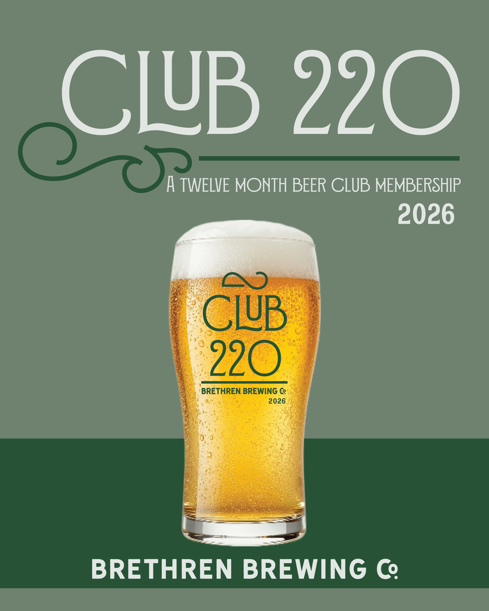 Club 220 (2026 Membership) – Brethren Brewing Company
